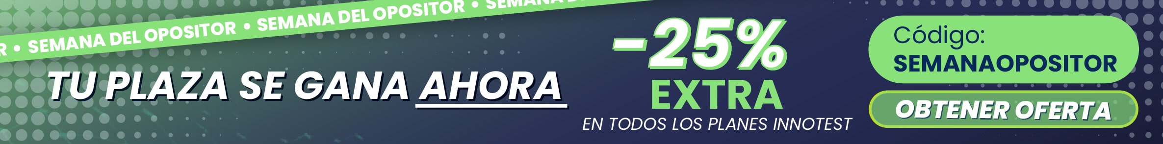 Banner Semana del Opositor descuento en todos los planes